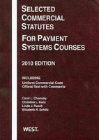 Selected Commercial Statutes: For Payment Systems Courses 031426227X Book Cover