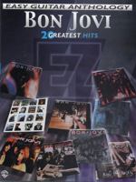 Bon Jovi: 20 Greatest Hits : Easy Guitar Anthology 0757978355 Book Cover