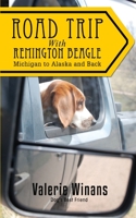 Road Trip with Remington Beagle 1594338027 Book Cover