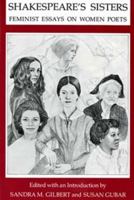 Shakespeare's Sisters: Feminist Essays on Women Poets 0253112583 Book Cover