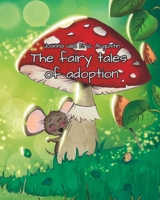 The fairy tales of adoption B0CDJWZYDQ Book Cover