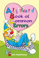 A Lighthearted Book of Common Errors 1426954263 Book Cover