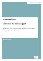 Theater in Der Zirkuskuppel 383866647X Book Cover