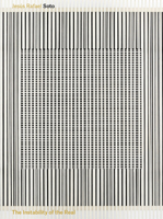 Jesús Rafael Soto: The Instability of the Real 841029026X Book Cover