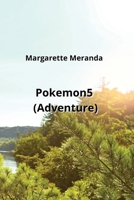 Pokemon5 (Adventure) (Spanish Edition) 9710227386 Book Cover