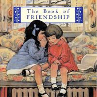 The Book of Friendship 0740719459 Book Cover
