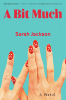 A Bit Much 0735242151 Book Cover