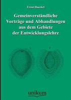 Gemeinverstandliche Vortrage Und Abhandlungen Aus Dem Gebiete Der Entwicklungslehre 3737201226 Book Cover