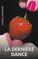 La Dernière Dance B0BYJ88PLW Book Cover
