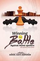 Winning the Battle agaist home Spoilers 1727416988 Book Cover