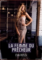 La Femme du Prêcheur: Récit Érotique XXX pour Adultes - Histoire de Sexe Explicite en Français 3384011600 Book Cover