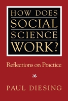How Does Social Science Work? (Pitt Series in Policy & Institutional Studies) 0822936615 Book Cover