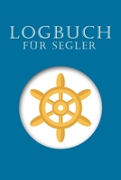 Logbuch f�r Segler: Nachweis f�r gefahrene Seemeilen Zeichne deine Seemeilen f�r die F�hrerscheinpr�fung auf 166101528X Book Cover