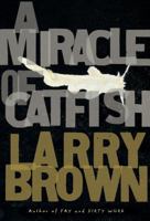 A Miracle of Catfish 1565125363 Book Cover