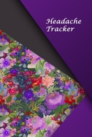 Headache Tracker: Professional Detailed Log Book for all your Migraines and Severe Headaches - Tracking headache triggers, symptoms and pain relief options. 1676408894 Book Cover