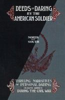 Deeds of Daring by the American Soldier 1017681430 Book Cover