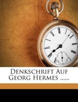 Denkschrift Auf Georg Hermes 1021579300 Book Cover