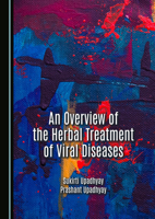 An Overview of the Herbal Treatment of Viral Diseases 1036418227 Book Cover