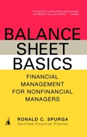 Balance Sheet Basics: Financial Management for Nonfinancial Managers 0451625536 Book Cover
