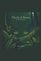 Occhi di bosco (Il Passero e la Fata) (Italian Edition) B0GL2GPTTC Book Cover