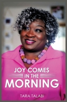 Joy Comes in the Morning 1782284915 Book Cover