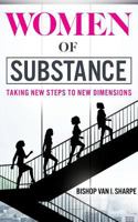 Women of Substance: Taking New Steps to New Dimensions 1944348352 Book Cover