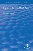 England in the Later Middle Ages 1138605468 Book Cover