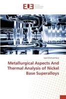 Metallurgical Aspects And Thermal Analysis of Nickel Base Superalloys 363965188X Book Cover