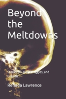 Beyond the Meltdowns: Stories of Love, Struggles, and Growth B0GR9TKPBZ Book Cover
