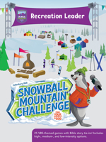 Vbs 2026 Snowball Mountain Challenge Recreation Leader: Find Your Strength in God 1791037593 Book Cover