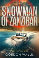 Der Schneemann Von Zanzibar (Ein wildes afrikanisches Abenteuer) (German Edition) 1980332983 Book Cover