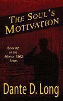 The Soul's Motivation (2) 0989578046 Book Cover