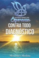 Nosotros Tenemos Una Esperanza Contra Todo Diagnostico 108656801X Book Cover