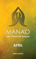 MANAO: April (Manao Monthly Journals with Daily Food for Thought) 1946005533 Book Cover