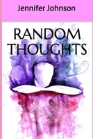 Random Thoughts 1492291722 Book Cover