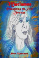 Mariamne: Reimagining the First Christian 1720057923 Book Cover