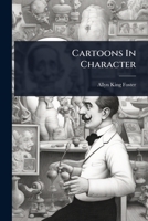 Cartoons In Character 102445598X Book Cover