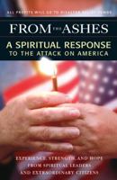 From the Ashes: A Spiritual Response to the Attack on America 157954603X Book Cover