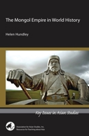 The Mongol Empire in World History 0924304804 Book Cover