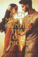 10 Months Until That One Night (The Unknown Caller) B0DZ69MC8N Book Cover