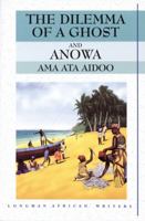 Dilemma of a Ghost and Anowa 0582002443 Book Cover
