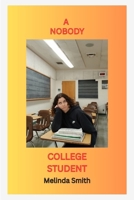 A Nobody College Student B0H4SBM6G8 Book Cover