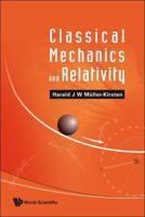 Classical Mechanics And Relativity 9812832513 Book Cover