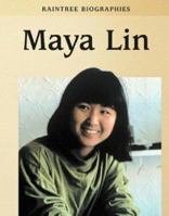Maya Lin (Raintree Biographies Ser) 0739868632 Book Cover