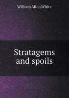 Stratagems and Spoils: Stories of Love and Politics 1162646764 Book Cover
