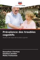 Prévalence des troubles cognitifs: Facteurs de risque de troubles cognitifs 620603884X Book Cover