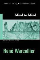 Mind to Mind (Studies in Consciousness) 1571743111 Book Cover