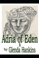 Adria of Eden B0FBK511W7 Book Cover