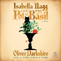 Isabella Nagg and the Pot of Basil B0F3426XL7 Book Cover