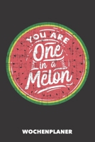 Wochenplaner: Du bist einer von einer Melone DIN A5 florales Inlay - Wochenkalender 52 Wochen für Trendsetter (schwarz) (German Edition) 1687679932 Book Cover
